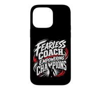 Fearless Coach Empowering Champions - Motivational Case for iPhone 14 Pro Max