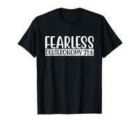 Fearless Deuteronomy 31:6 Christian Faith Bible Verse Value Graphic T-Shirt