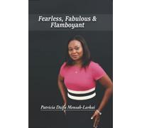 Fearless, Fabulous & Flamboyant