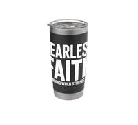 Fearless Faith Standing When Storms Rise Bold Stainless Steel Insulated Tumbler