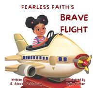 Fearless Faith's Brave Flight