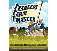 Fearless Farm Finances: Farm Financial Management Demystified