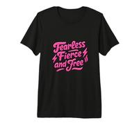 Fearless Fierce and Free Strong Women Motivation Premium T-Shirt