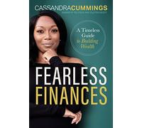 Fearless Finances: A Timeless Guide to Building Wealth