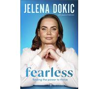 Fearless: Finding the Power to Thrive