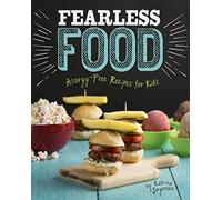 Fearless Food: Allergy-free Recipes for Kids