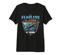 Fearless Glazier At Work Glass Installer Trade Premium T-Shirt