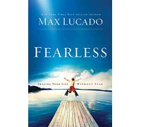 Fearless: Imagine Your Life without Fear