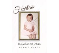 Fearless: Living God's Gift of Faith
