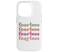 Fearless men women and kids that are not afraid fear nothing Case for iPhone 14 Pro