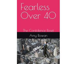 Fearless Over 40: The Confidence Reset