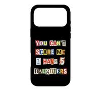 Fearless Parent 5 Daughters Ransom Note Case for iPhone 17 Pro Max