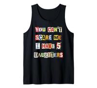 Fearless Parent 5 Daughters Ransom Note Tank Top