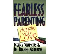 Fearless Parenting: Handle with Love