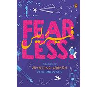 Fearless: Stories of Amazing Women from Pakistan