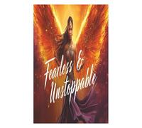 “Fearless & Unstoppable: A Warrior Woman’s Reflection Journal”