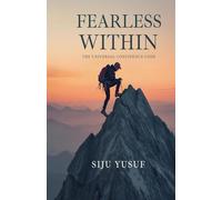 FEARLESS WITHIN: The Universal Confidence Code