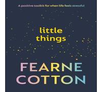Fearne Cotton Little Things Hardback Book Fearne Cotton Multicolor