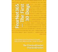 FearNot365 - The First 30 Days: A Chronological Devotional Journal Through Biblical Times When God Said, “Do Not Be Afraid”
