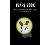 Fears Book: A therapy notebook for expressing your emotions on paper