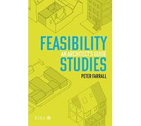 Feasibility Studies: An Architect’s Guide