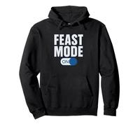 Feast Mode On Pullover Hoodie