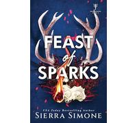 Feast of Sparks: A Spicy Enemies to Lovers Dark Academia Romance (Thornchapel)