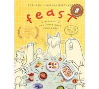 Feast: Recipes and Superfoods from Peru