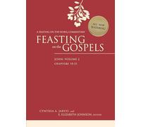 Feasting on the Gospels--John, Volume 2: A Feasting on the Word Commentary