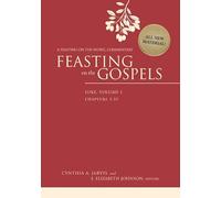 Feasting on the Gospels--Luke, Volume 1: A Feasting on the Word Commentary