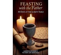 Feasting with the Father