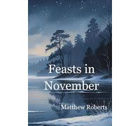 Feasts In November: An Ollie Jones Story (The Ollie Jones Stories)