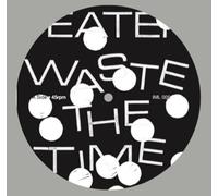 Feater - Waste the Time Remix [VINYL]