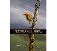 Feather and Brush: A History of Australian Bird Art