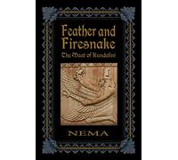 Feather and Firesnake: The Maat of Kundalini