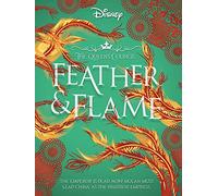 Feather and Flame (Disney: the Queen's Council 2)