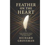 Feather on the Heart: A Time Threads Novel