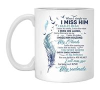 Feather When I Simply Say I Miss Him Husband Wings Memorial Funny Ceramic Coffee Mug - Husband in Heaven Mug - 11oz
