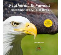 Feathered & Famous: Meet America’s All-Star Birds