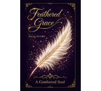 Feathered Grace: A Comforted Soul