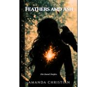 Feathers and Ash