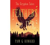 Feathers and Fur : The Gryphon Tales