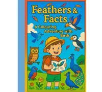 Feathers & Facts: A Colouring Adventure with Birds (The Kiddo Quest)