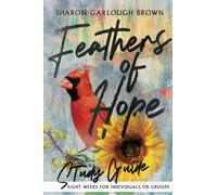 Feathers of Hope Study Guide