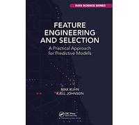 Feature Engineering and Selection: A Practical Approach - Kuhn, Max - Paperback -30/06/2021