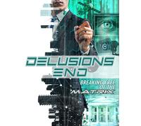 Delusions End: Breaking Free Of The Matrix [DVD] [NTSC]