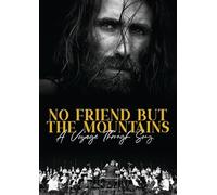 No Friends But The Mountains [DVD]