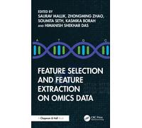 Feature Selection and Feature Extraction on Omics Data