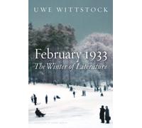 February 1933 : The Winter of Literature