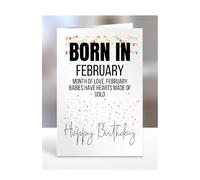 February Birthday Card Gift, Born in, For Best Friend, Sister, Dad, Brother, Mum, Aunt, Uncle, Son, Daughter, Step, Bonus, Twin, Funny, Presents for Men, Women, A5-273_29